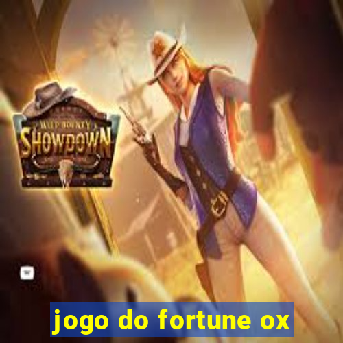 jogo do fortune ox